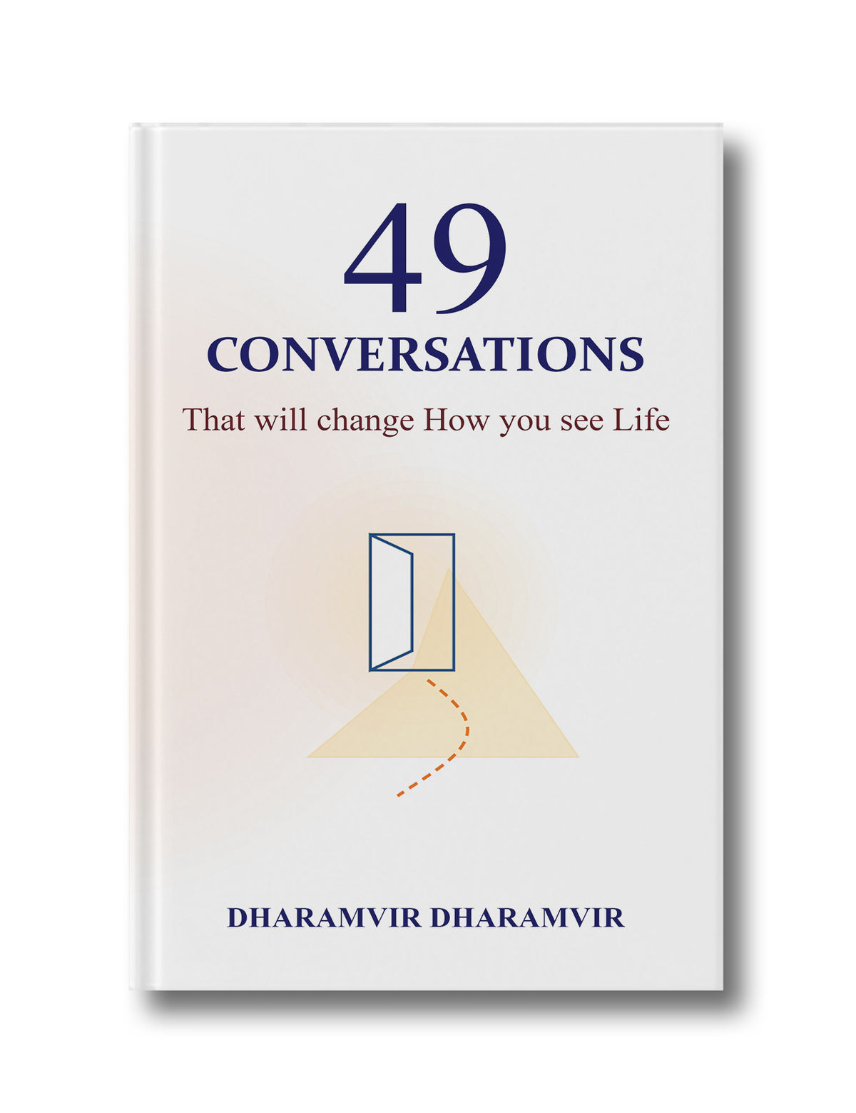 49 Conversations: That will change How you see Life