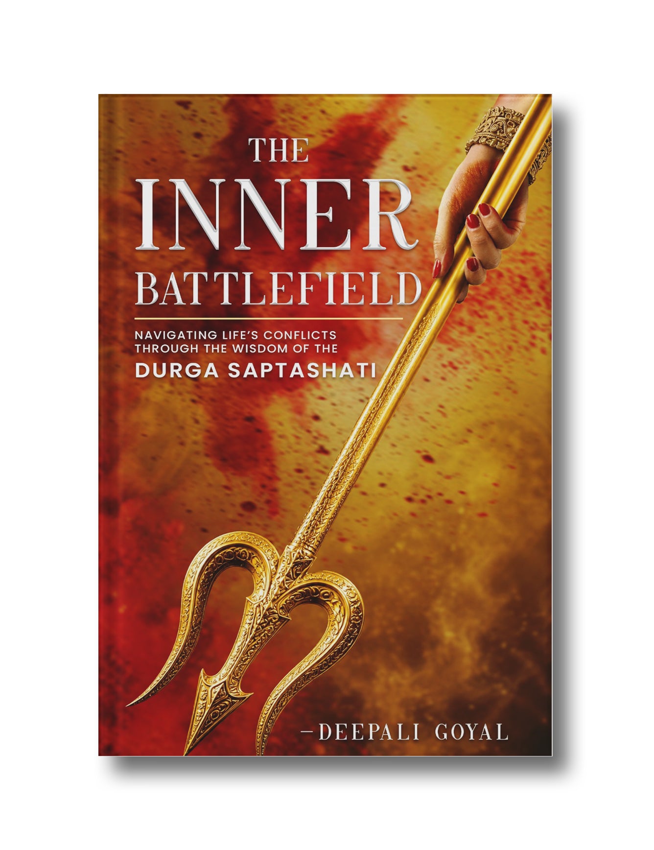 The Inner Battlefield: Navigating Life’s Conflicts through the Wisdom of the Durga Saptashati