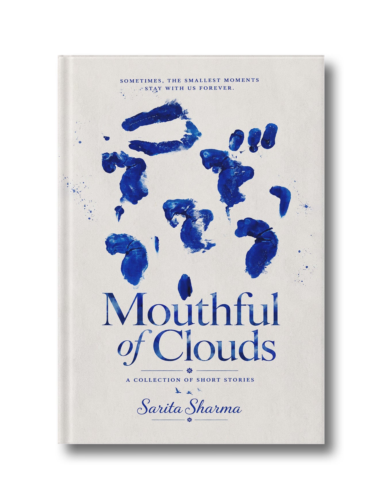 Mouthful of Clouds: A Collection of Short Stories
