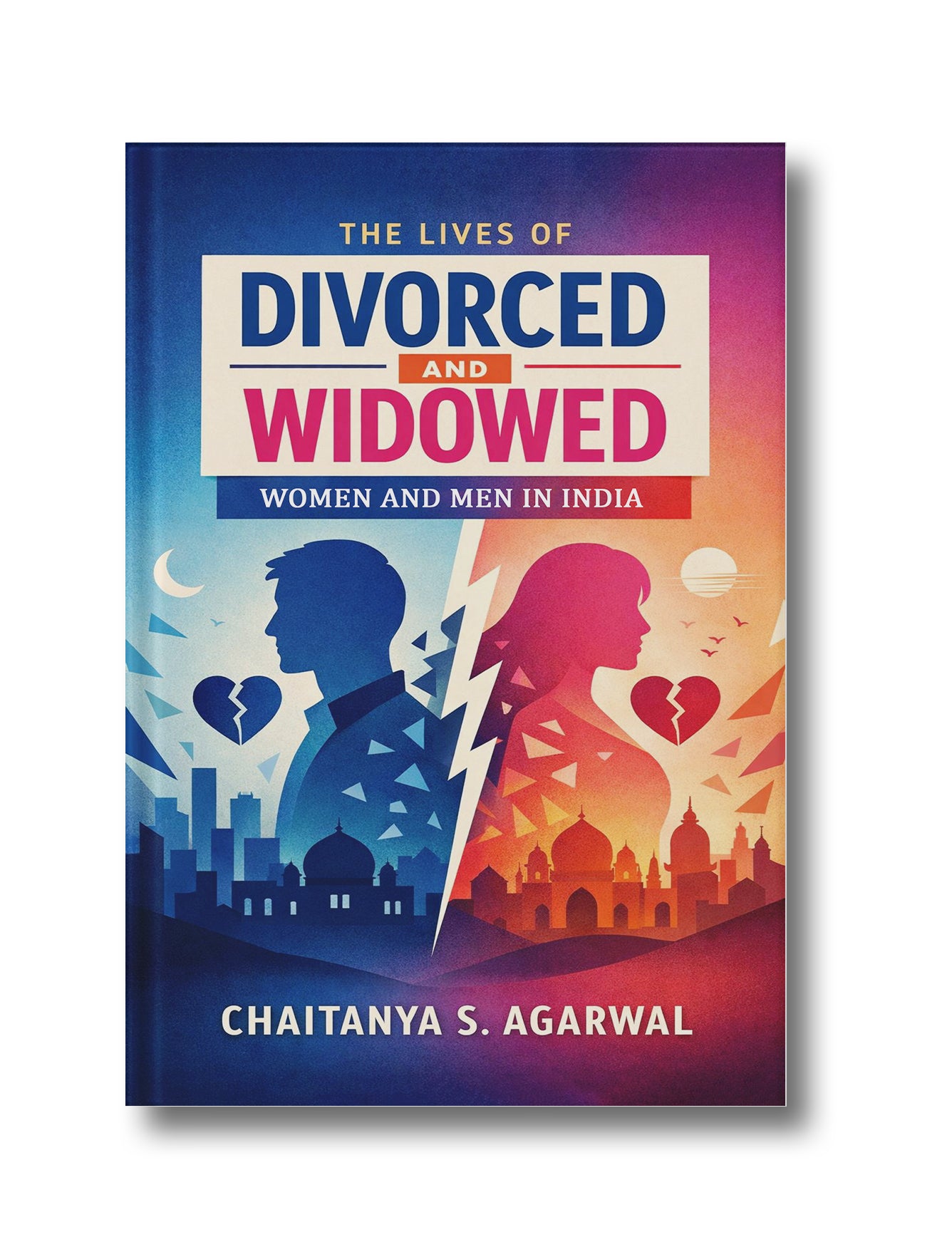 The Lives of Divorced and Widowed Women and Men in India