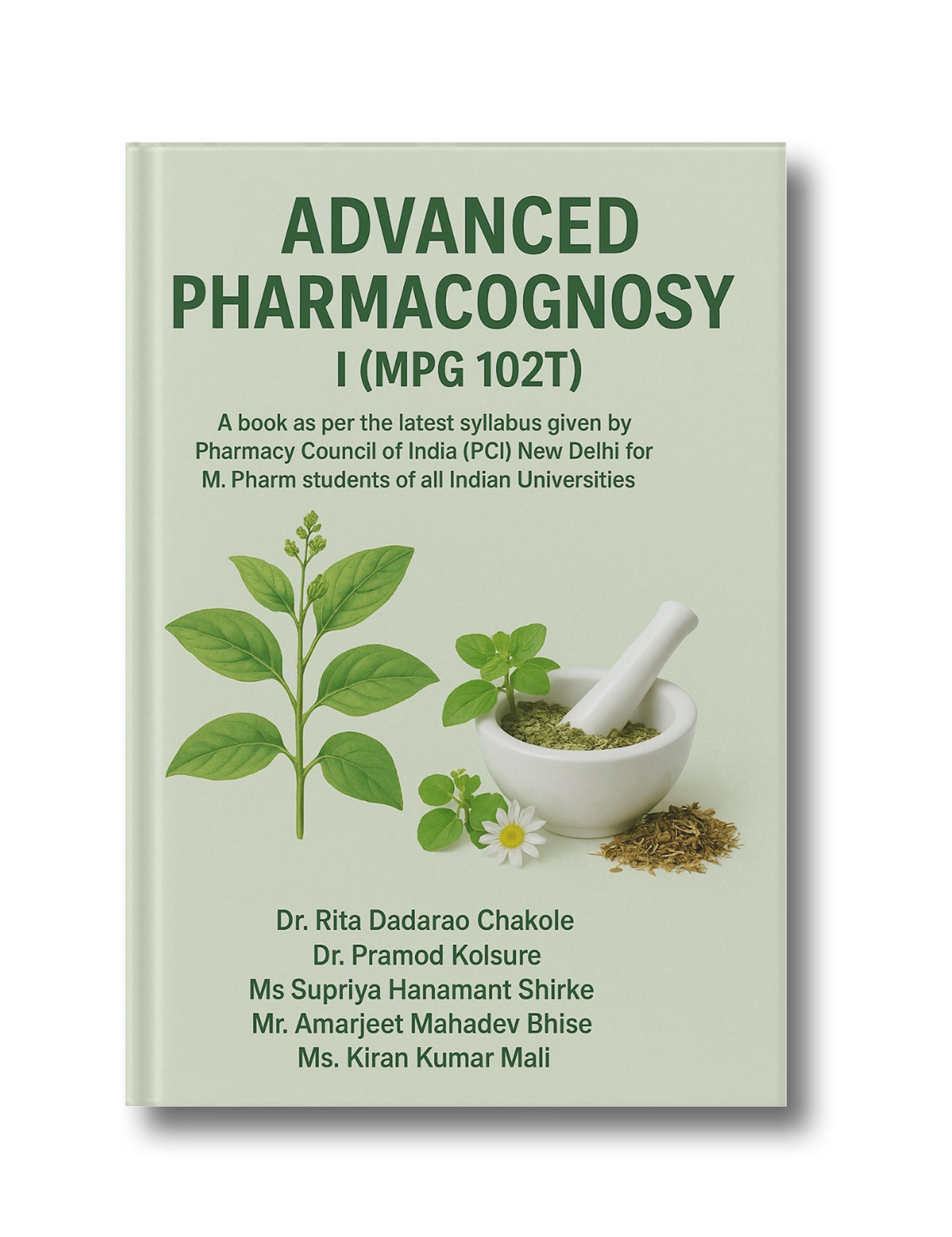 Advanced Pharmacognosy I (MPG 102T)