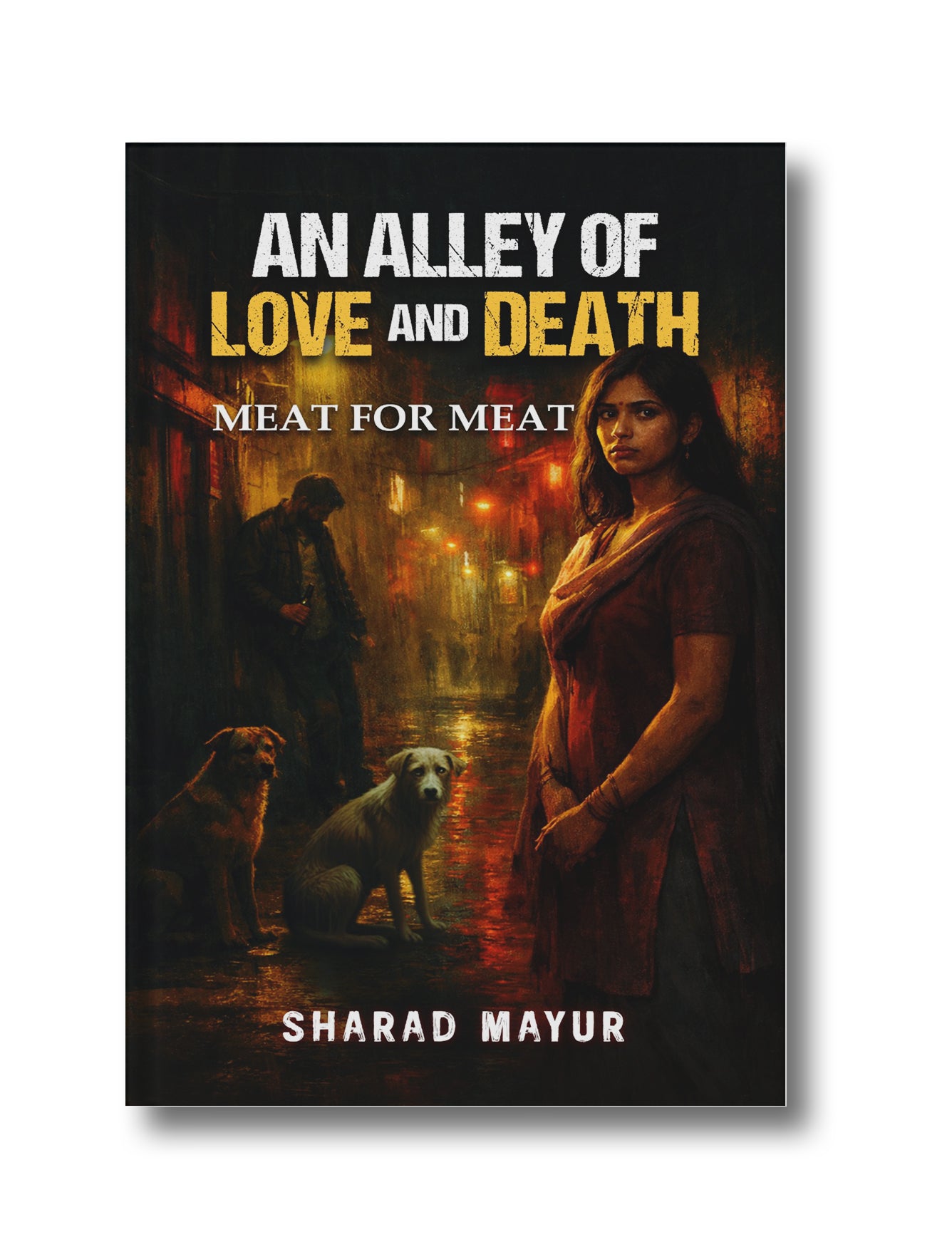 An Alley of Love and Death: Meat for Meat