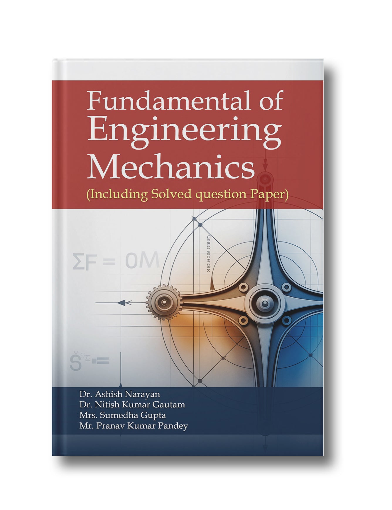 Fundamental of Engineering Mechanics: Including Solved Question Paper