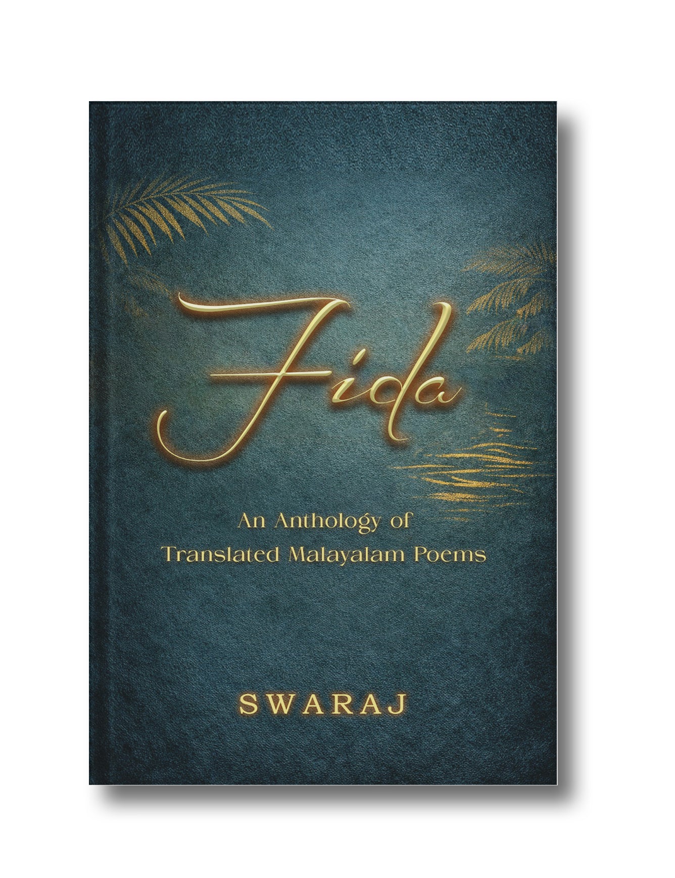 FIDA: An Anthology of Translated Malayalam Poems