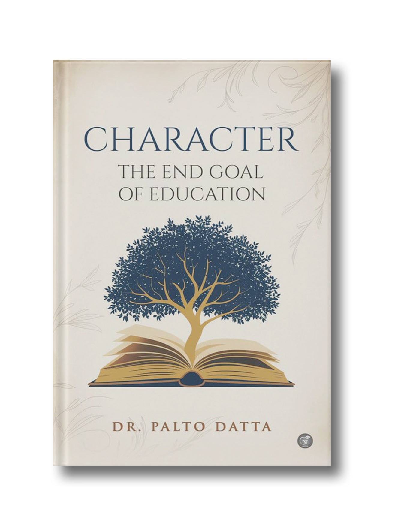 Character: The End goal of education