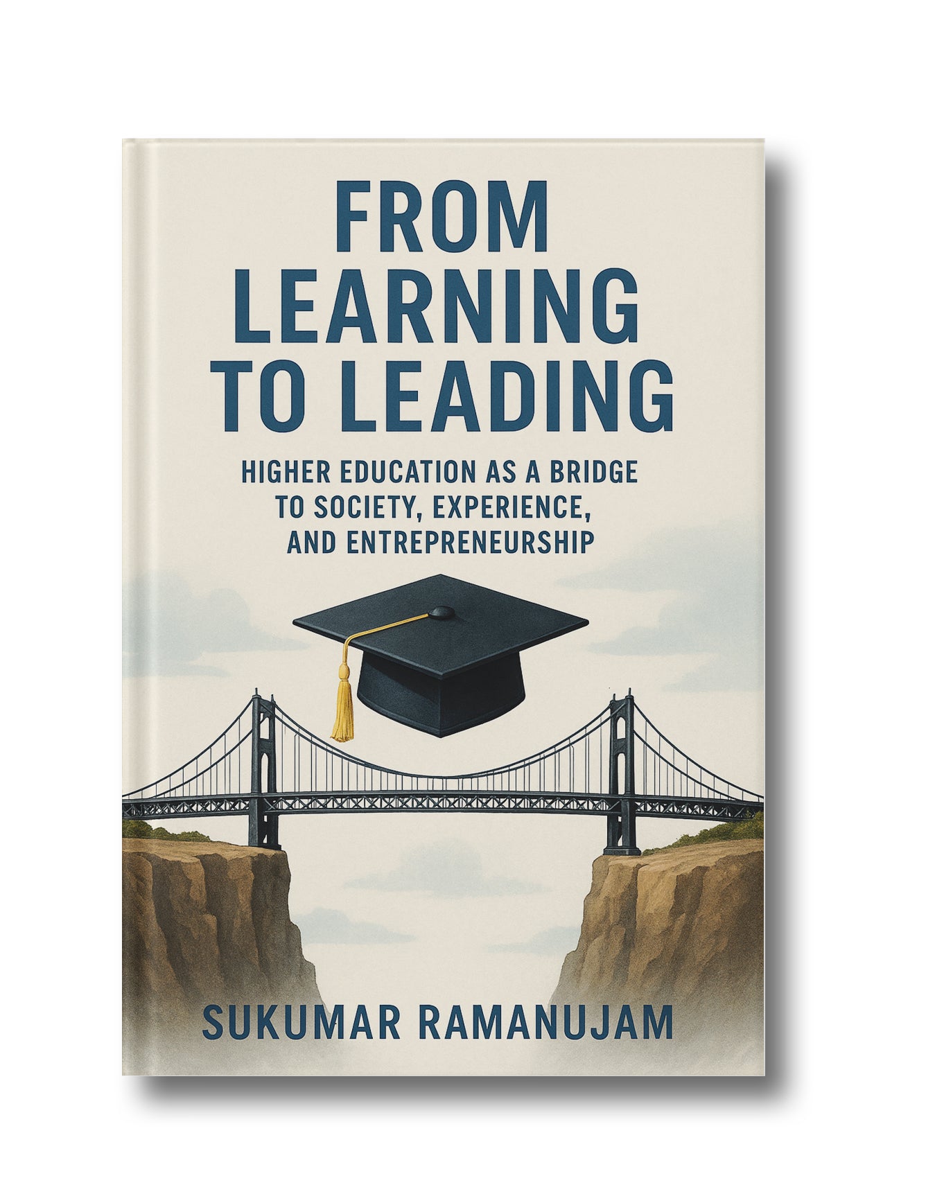 FROM LEARNING TO LEADING: HIGHER EDUCATION AS A BRIDGE TO SOCIETY, EXPERIENCE AND ENTREPRENEURSHIP