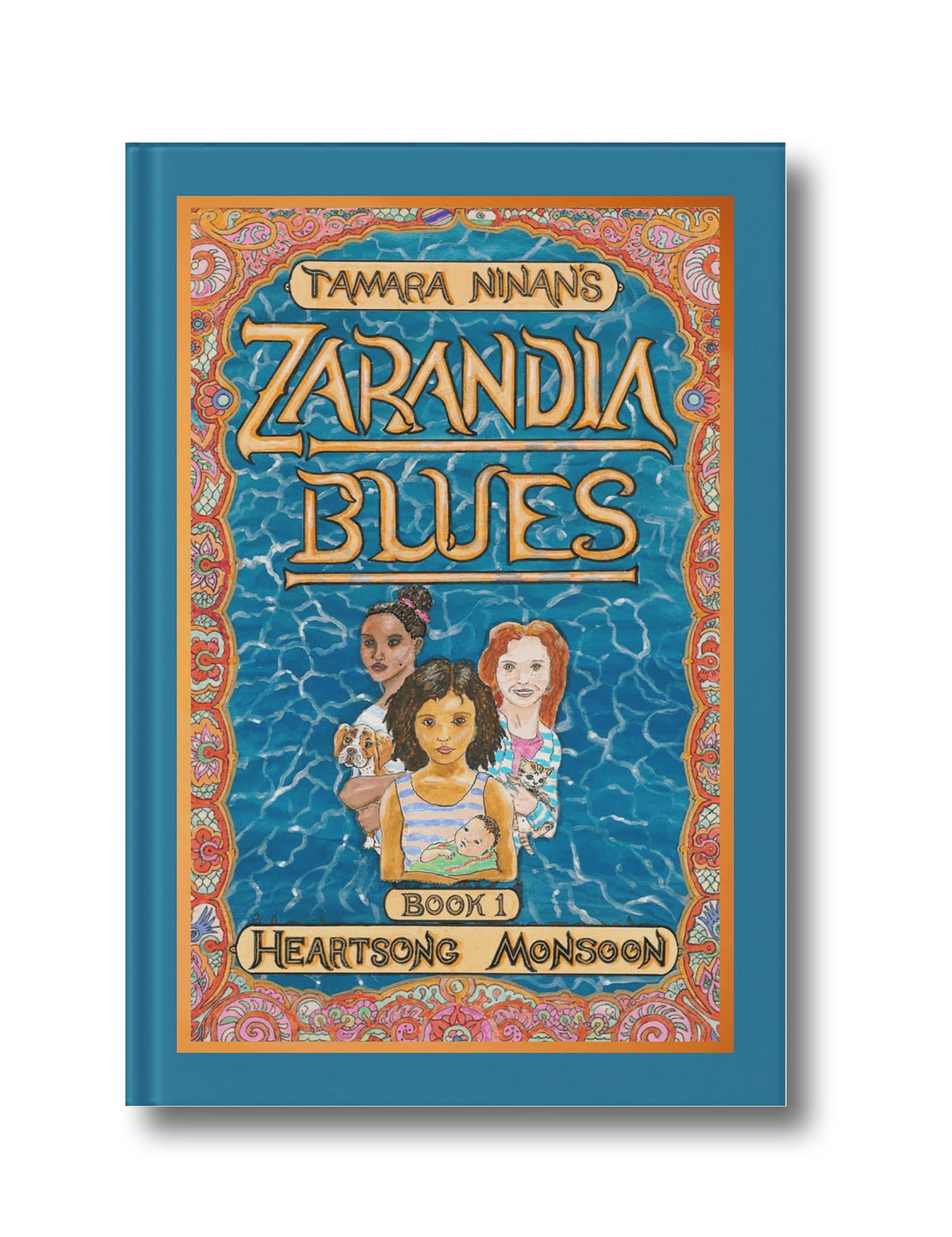 Heartsong Monsoon: Zarandia Blues – Book 1