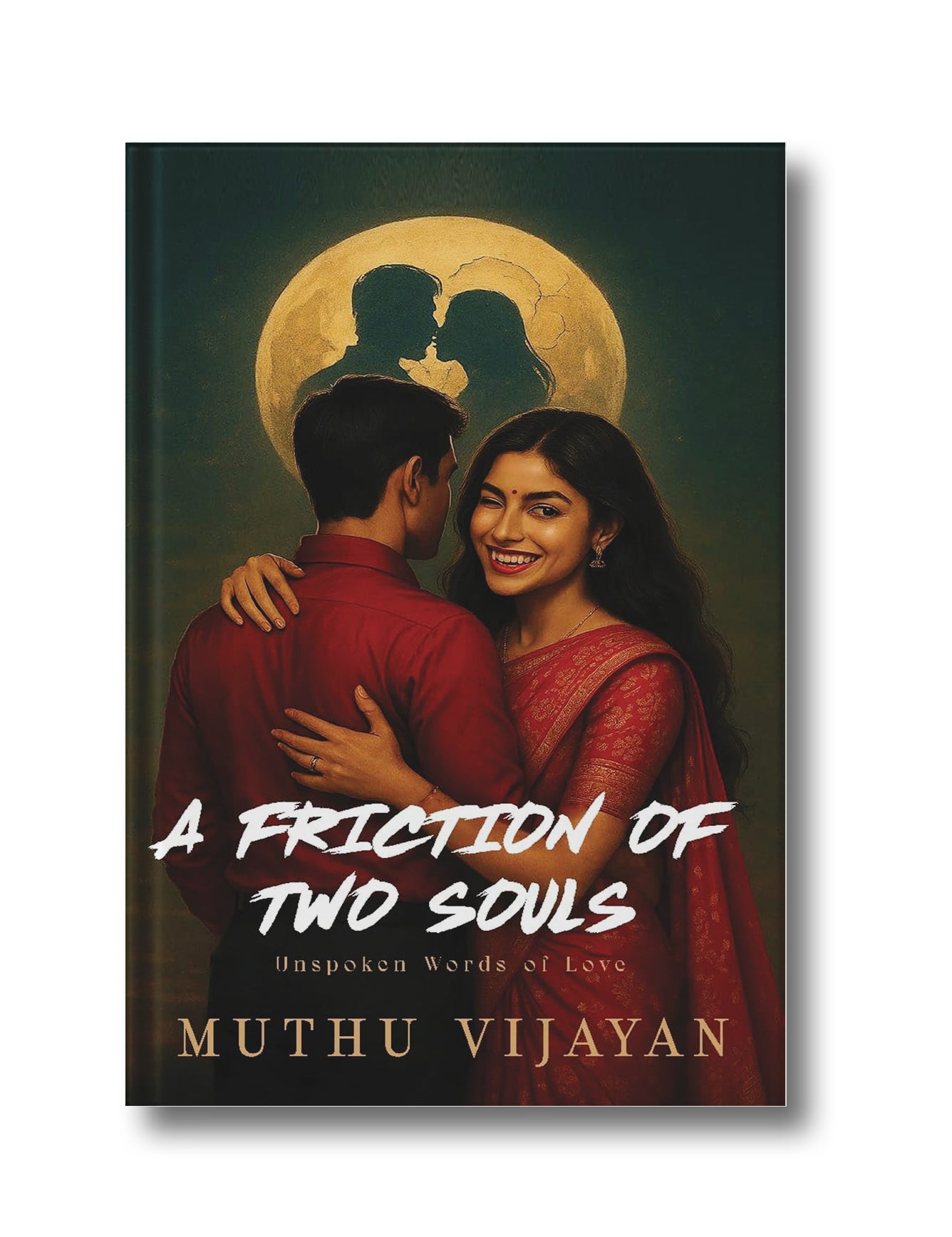 A Friction of Two Souls: Unspoken words of Love
