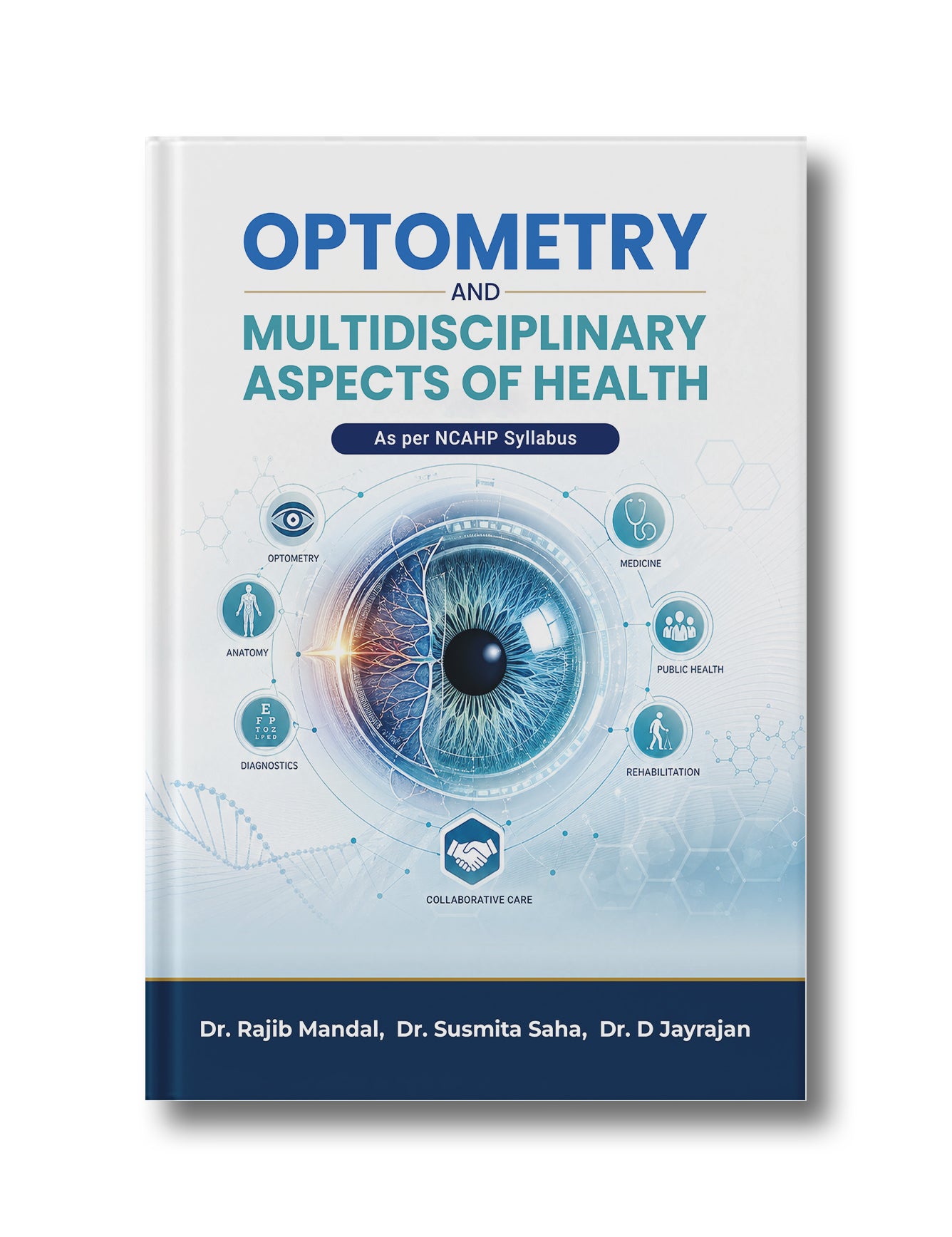 Optometry And Multidisciplinary Aspects of Health: As per NCAHP Syllabus