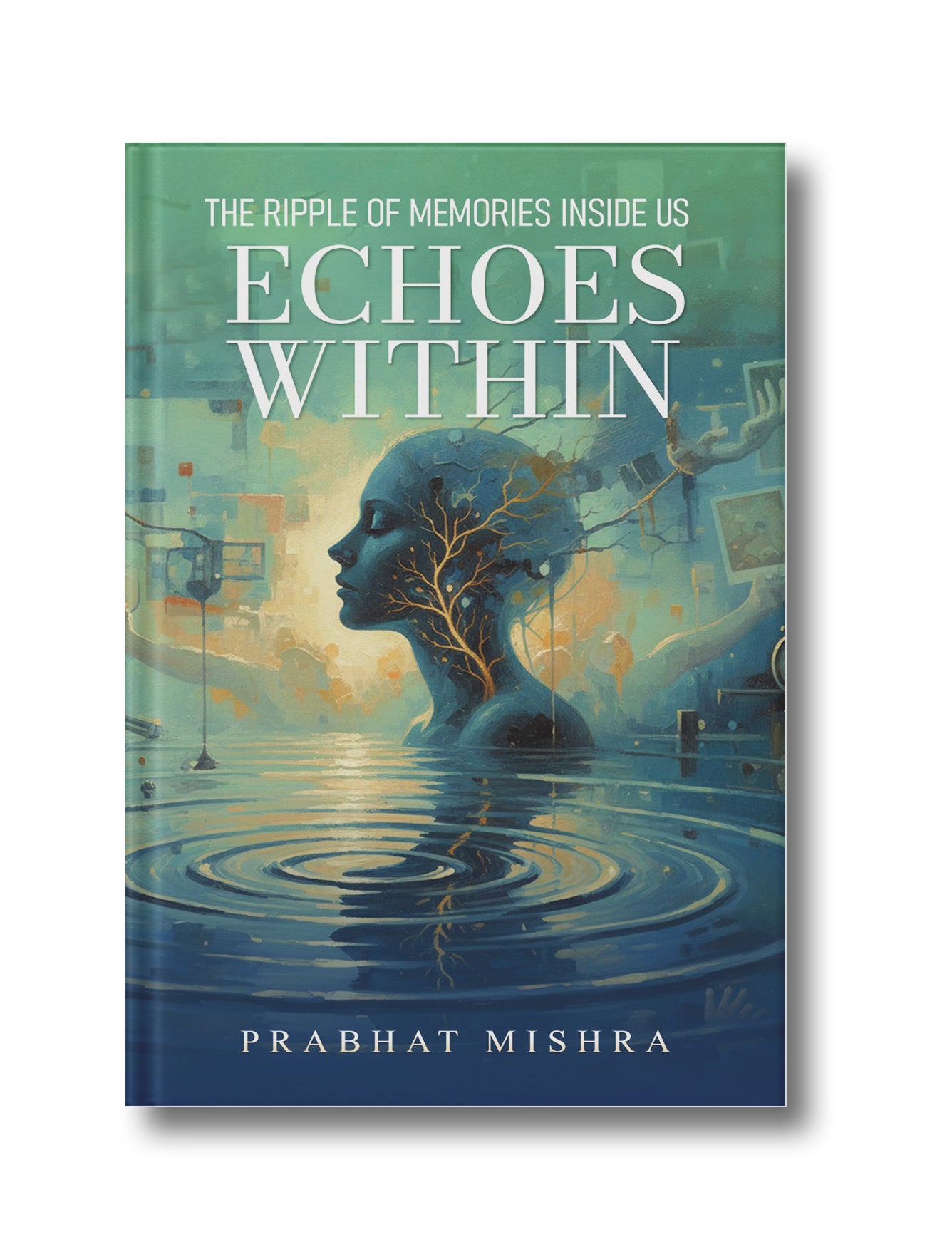 Echoes Within: The Ripple of Memories Inside Us