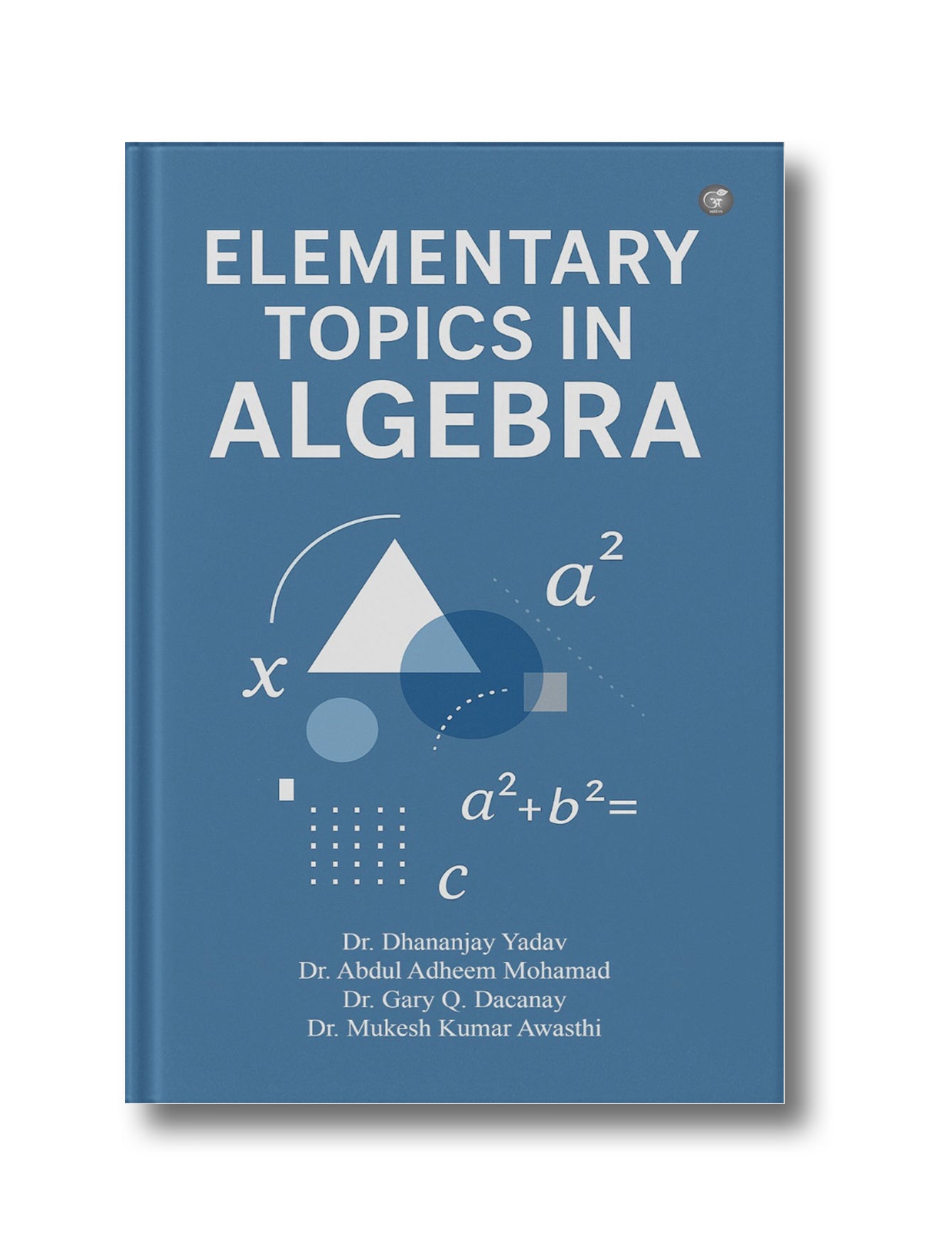 Elementary Topics in Algebra