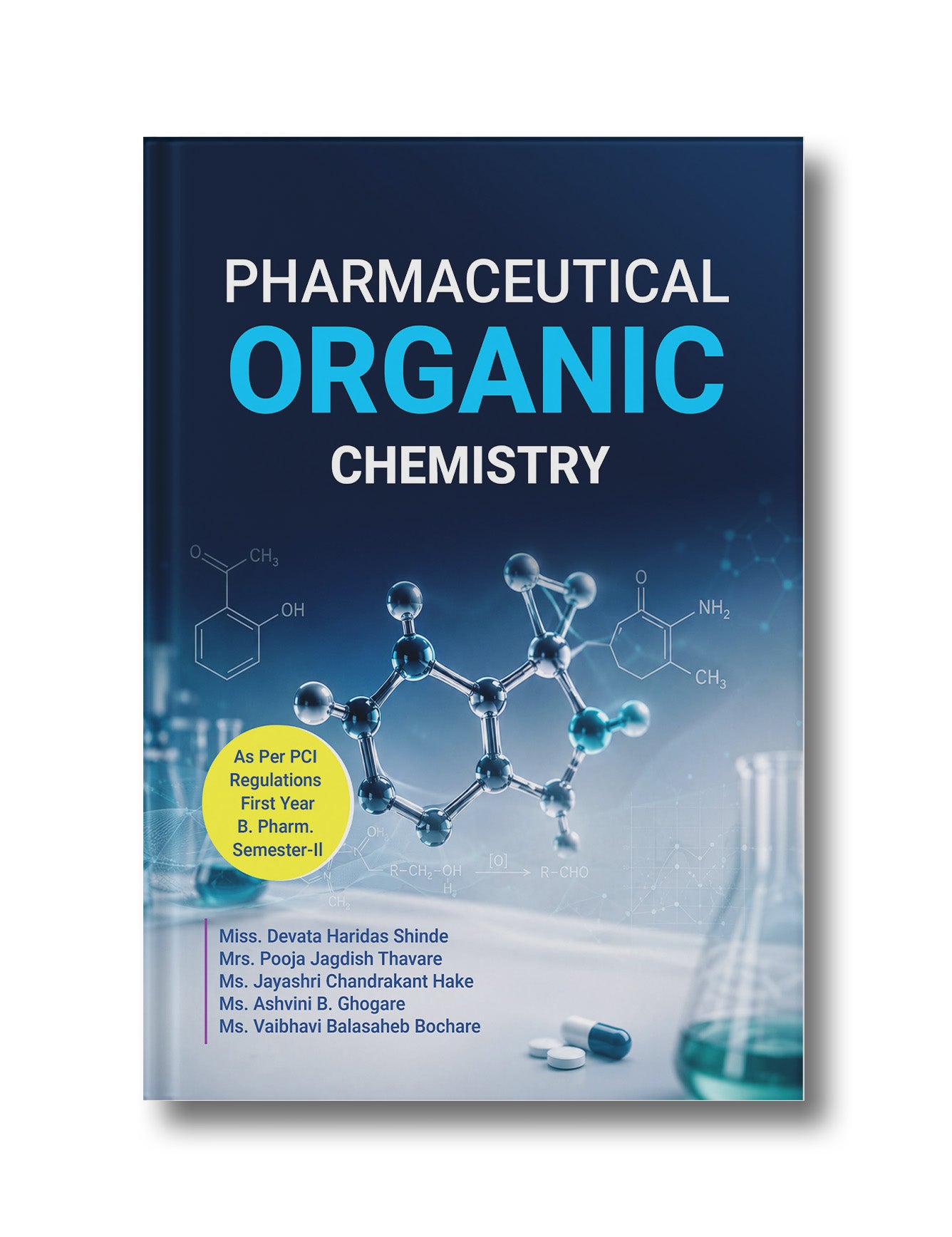 Pharmaceutical Organic Chemistry: As Per PCI Regulations First Year B. Pharm. Semester-II