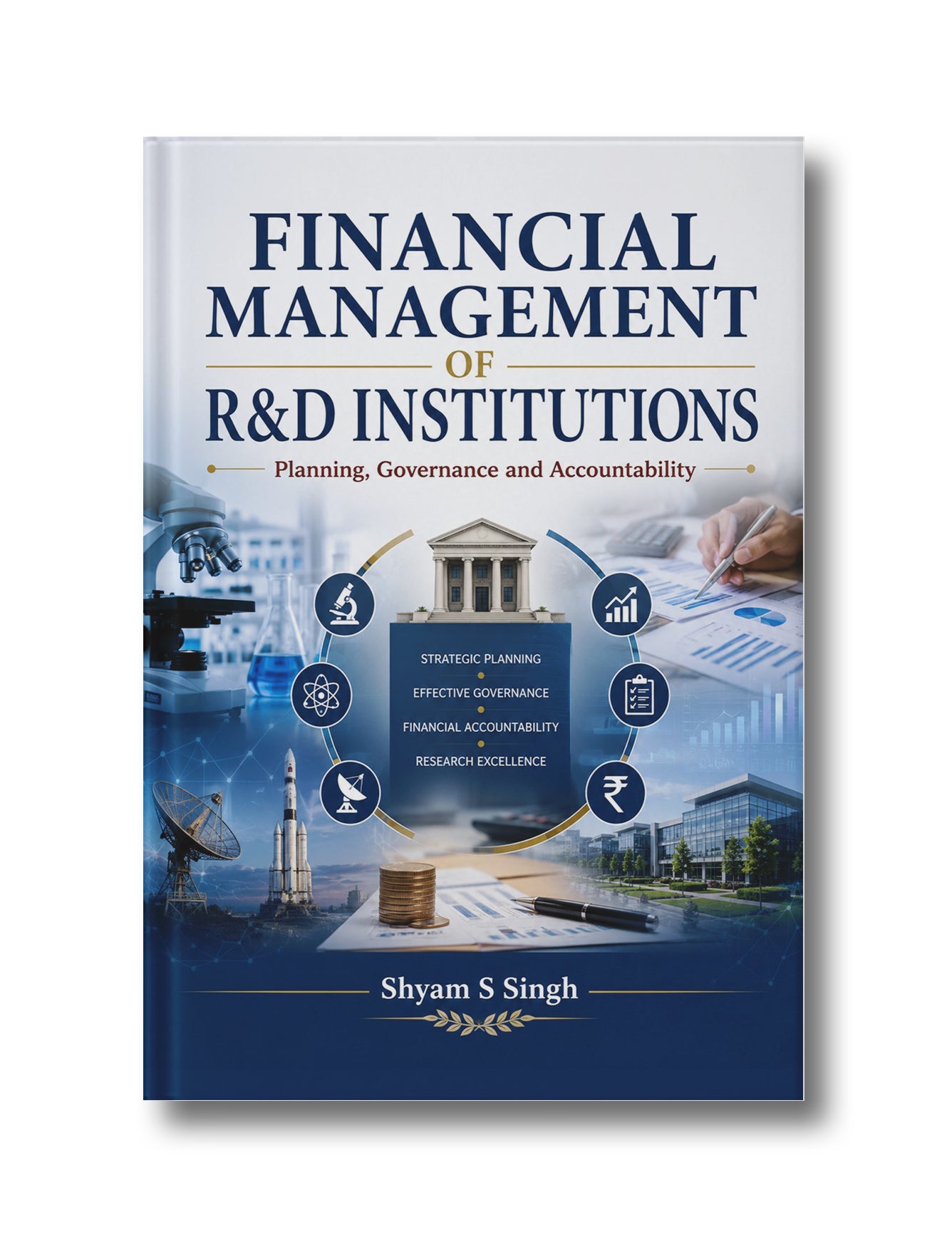 Financial Management of R&D Institutions: Planning, Governance and Accountability (Hardcover)