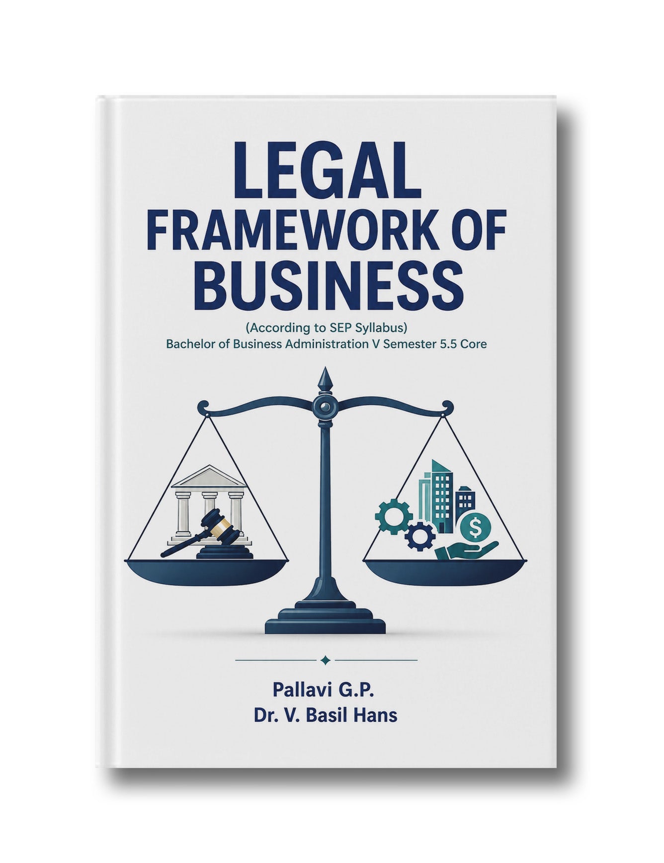 Legal Framework for Business: Core Course (According to SEP Syllabus), Bachelor of Business Administration, Fifth Semester BBA 5.