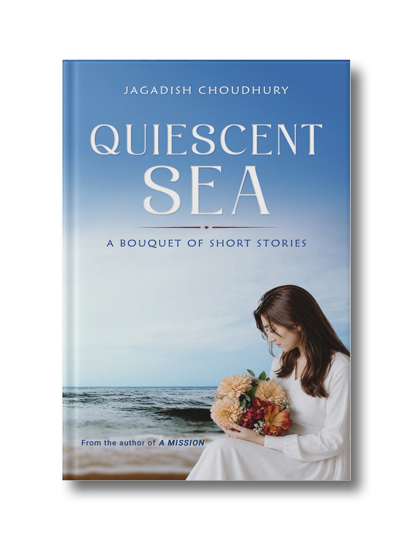 Quiescent Sea: A Bouquet of Short Stories