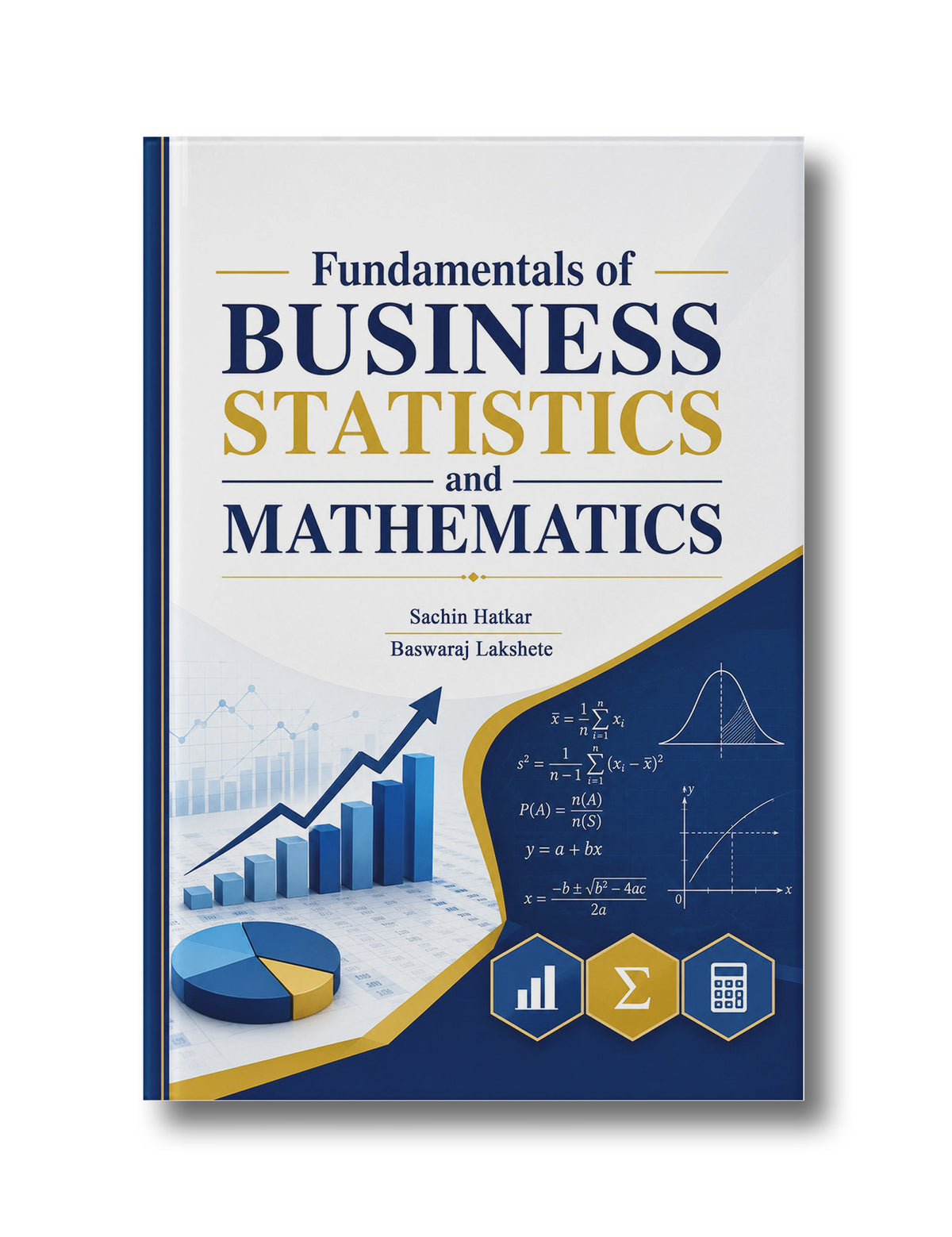 Fundamentals of Business Statistics and Mathematics