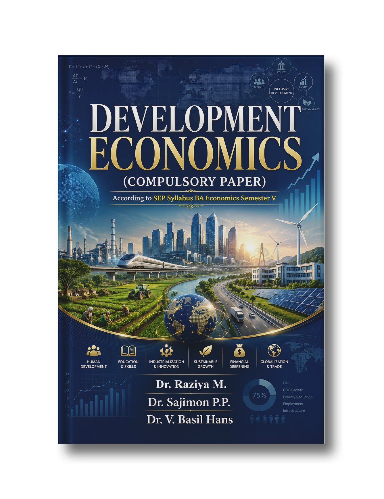 DEVELOPMENT ECONOMICS: BA ECONOMICS SEMESTER V COMPULSORY PAPER (ACCORDING TO SEP SYLLABUS)