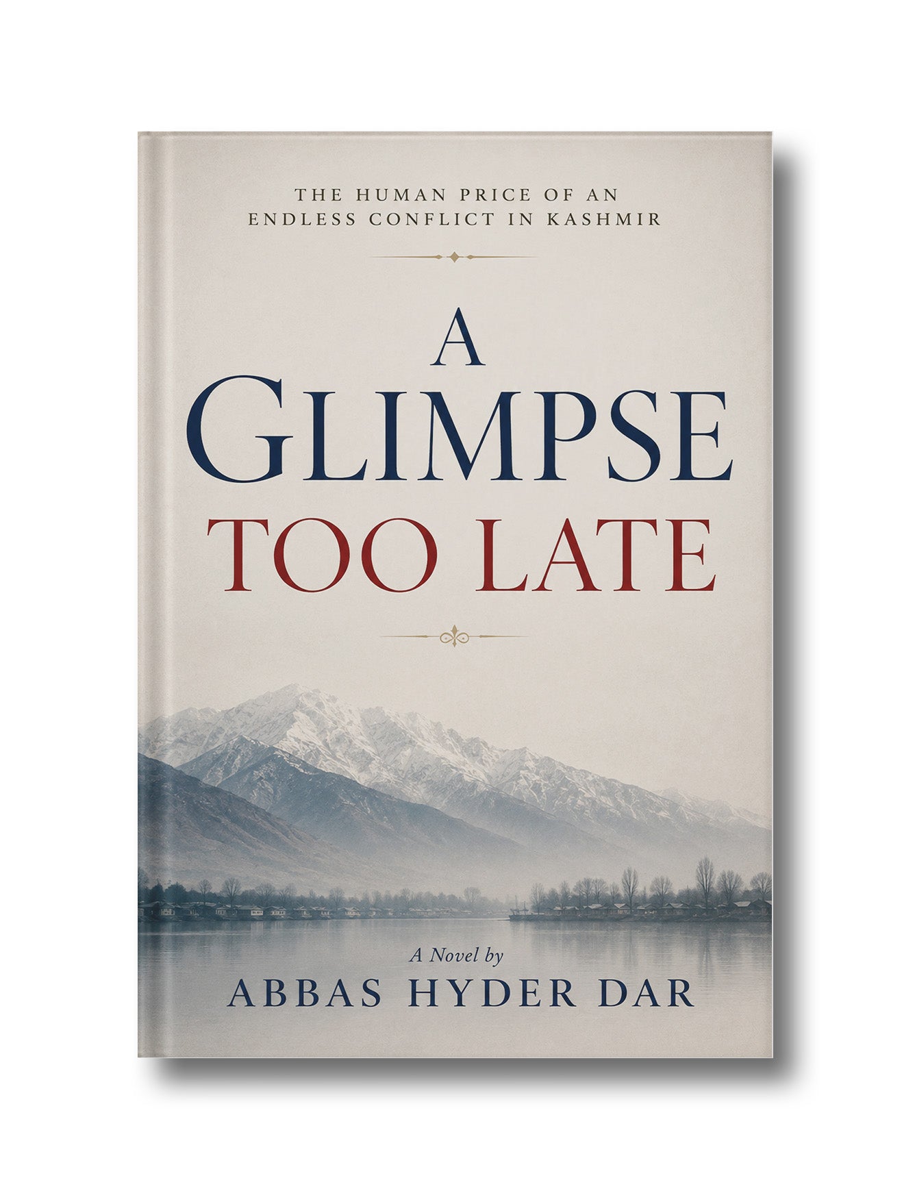 A Glimpse Too Late: The Human Price of an Endless Conflict in Kashmir