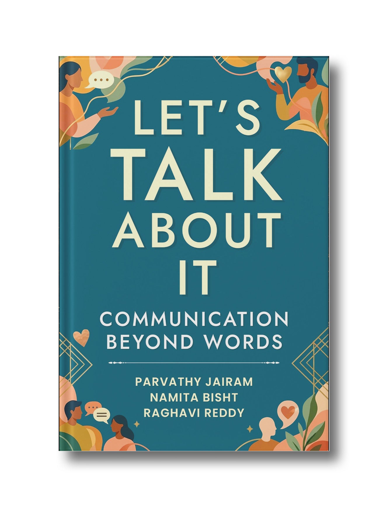 Let's Talk About It: Communication Beyond Words