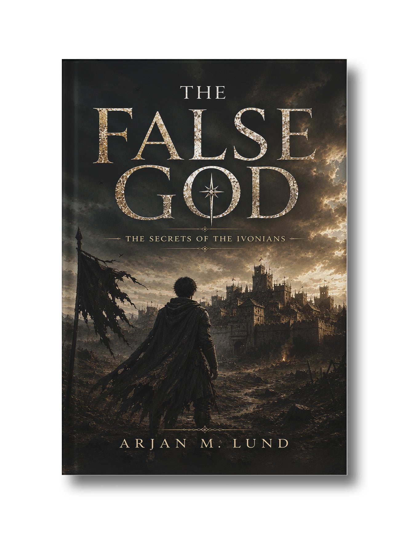 The False God: The Secrets of the Ivonians