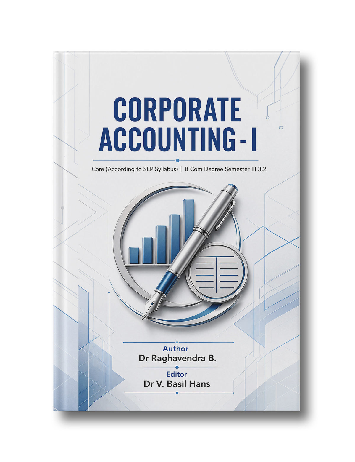 Corporate Accounting - I: BCom Degree Semester III 3.2 Core (According to SEP Syllabus)