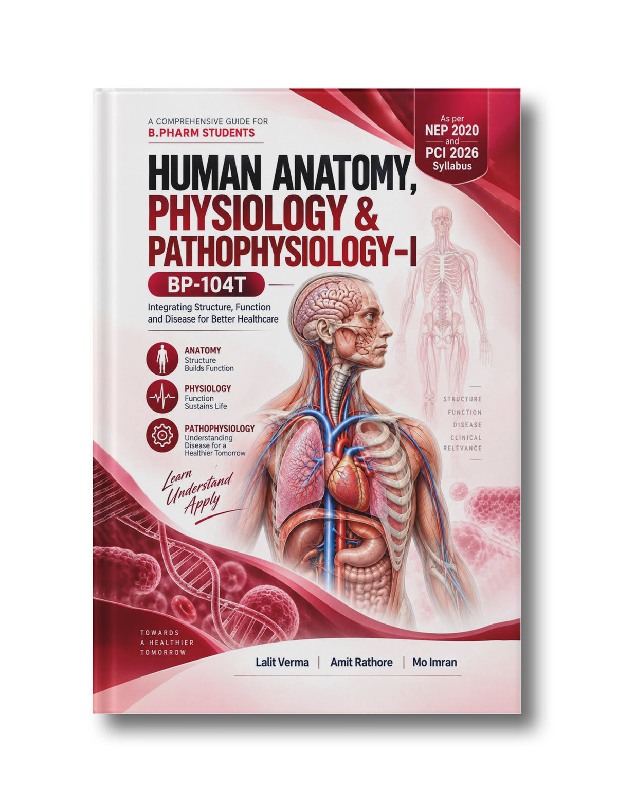 Human Anatomy Physiology & Pathophysiology: As Per NEP 2020 and Latest syllabus of PCI 2026