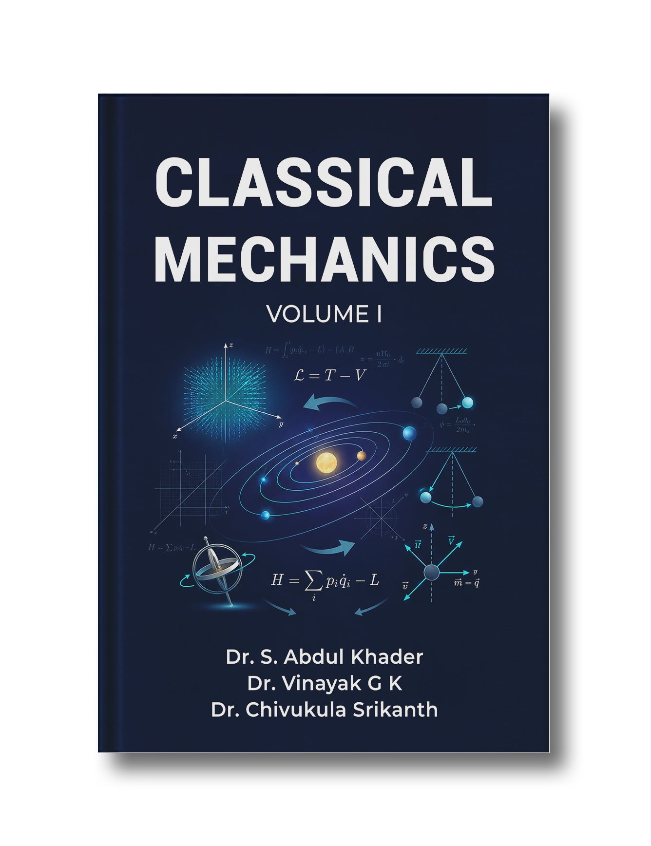 CLASSICAL MECHANICS VOLUME I