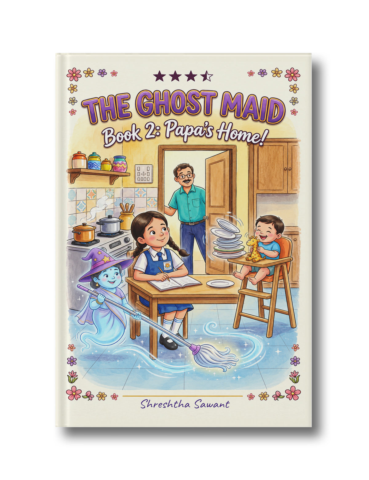 THE GHOST MAID Book 2: Papa’s Home!