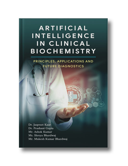 Artificial Intelligence in Clinical Biochemistry: Principles, Applications and Future Diagnostics