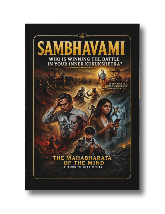 Sambhavami: Who is winning the Kurukshetra within you?