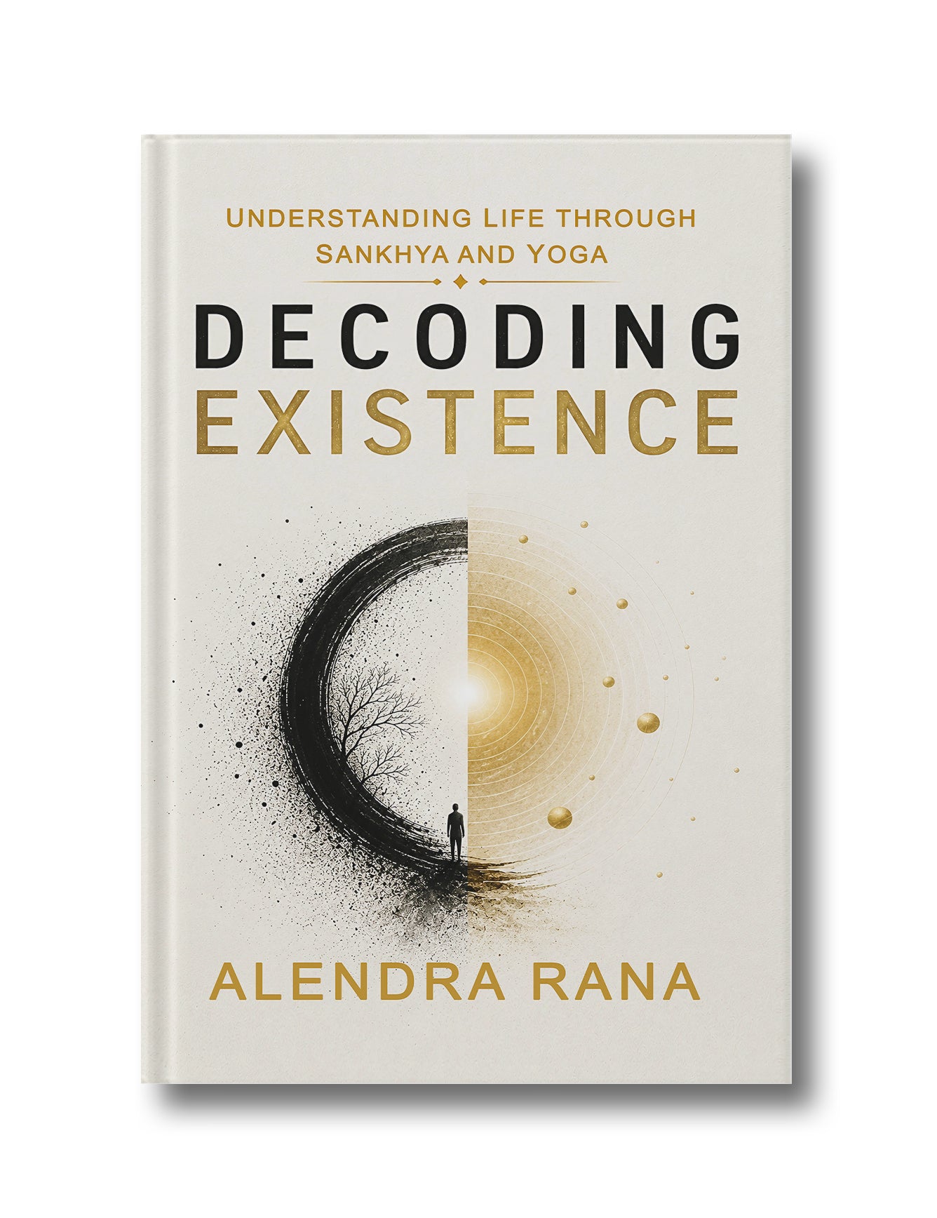 Decoding Existence: Understanding Life Through Sankhya and Yoga