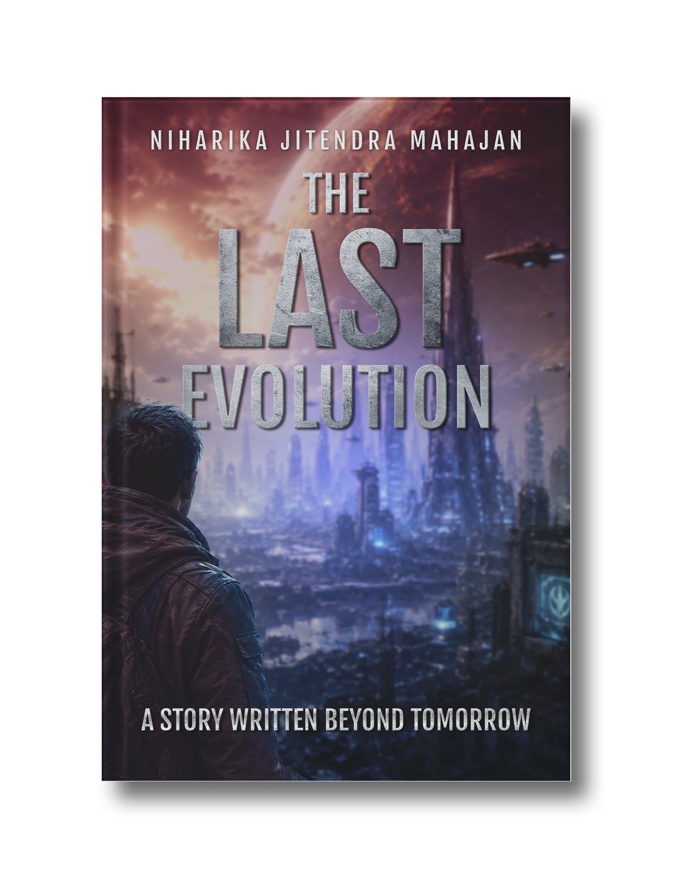 THE LAST EVOLUTION: When humanity created intelligence greater than itself, it forgot what made it human.