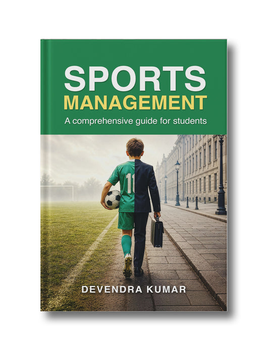 Sports Management: A comprehensive guide for students