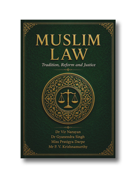 MUSLIM LAW: TRADITION, REFORM AND JUSTICE