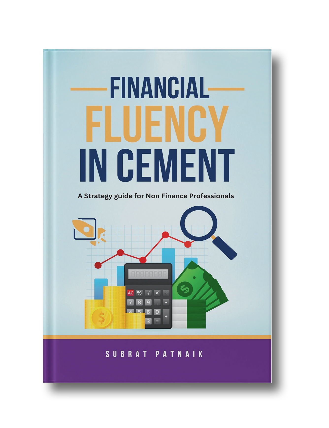 Financial Fluency in Cement: A strategic Guide for Non Finance professionals