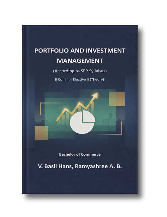 PORTFOLIO AND INVESTMENT MANAGEMENT: (According to, SEP Syllabus): Elective – II, Theory - 4.4