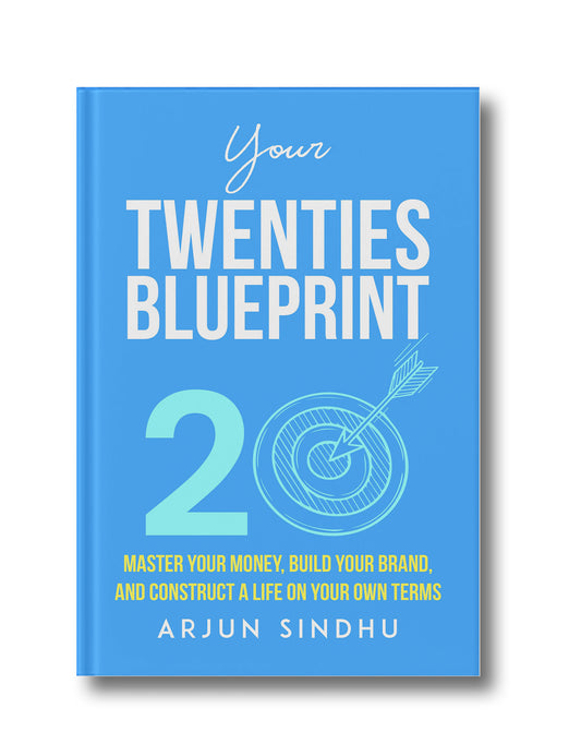 Your Twenties Blueprint: Master Your Money, Build Your Brand, and Construct a Life on Your Own Terms