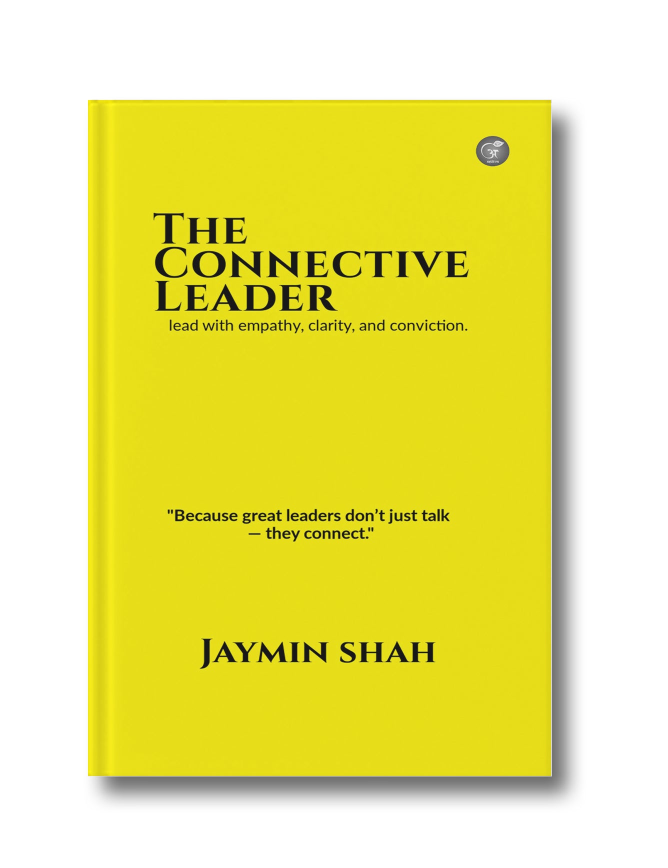 The Connective Leader: The Connective Leader