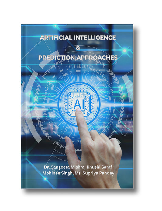 Artificial Intelligence & Prediction Approaches