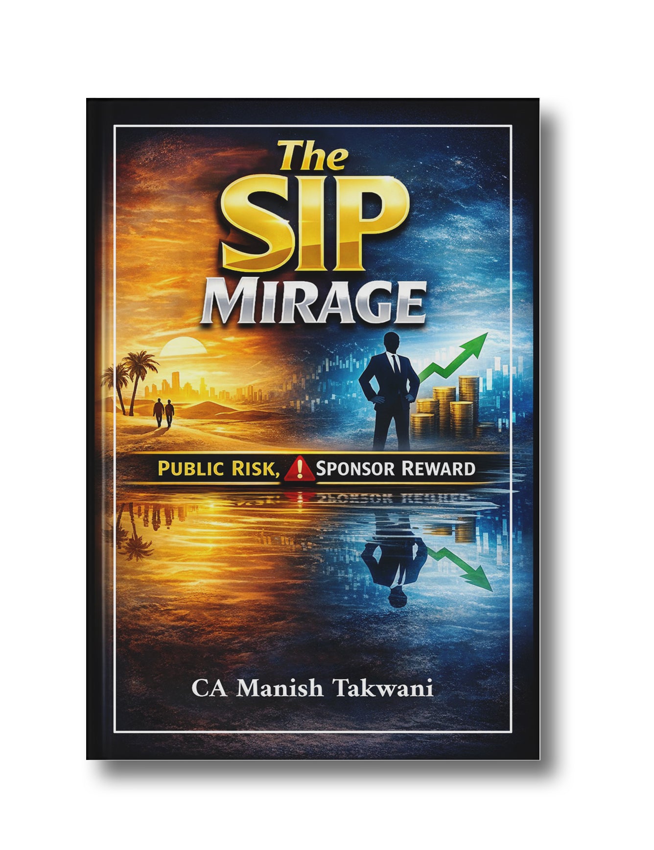 THE SIP MIRAGE: PUBLIC RISK, SPONSOR REWARD