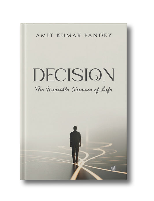 Decision: The Invisible Science of Life