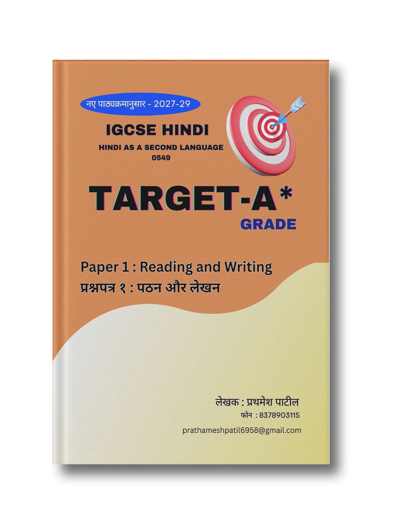 TARGET - A* GRADE: IGCSE Hindi Paper 1 Reading and Writing