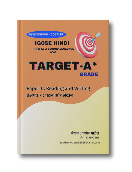 TARGET - A* GRADE: IGCSE Hindi Paper 1 Reading and Writing