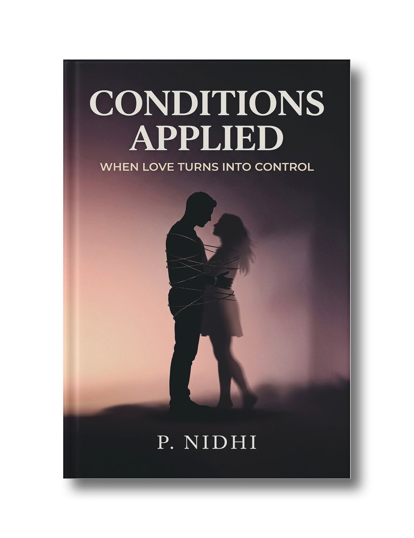Conditions Applied: When Love Turns into Control