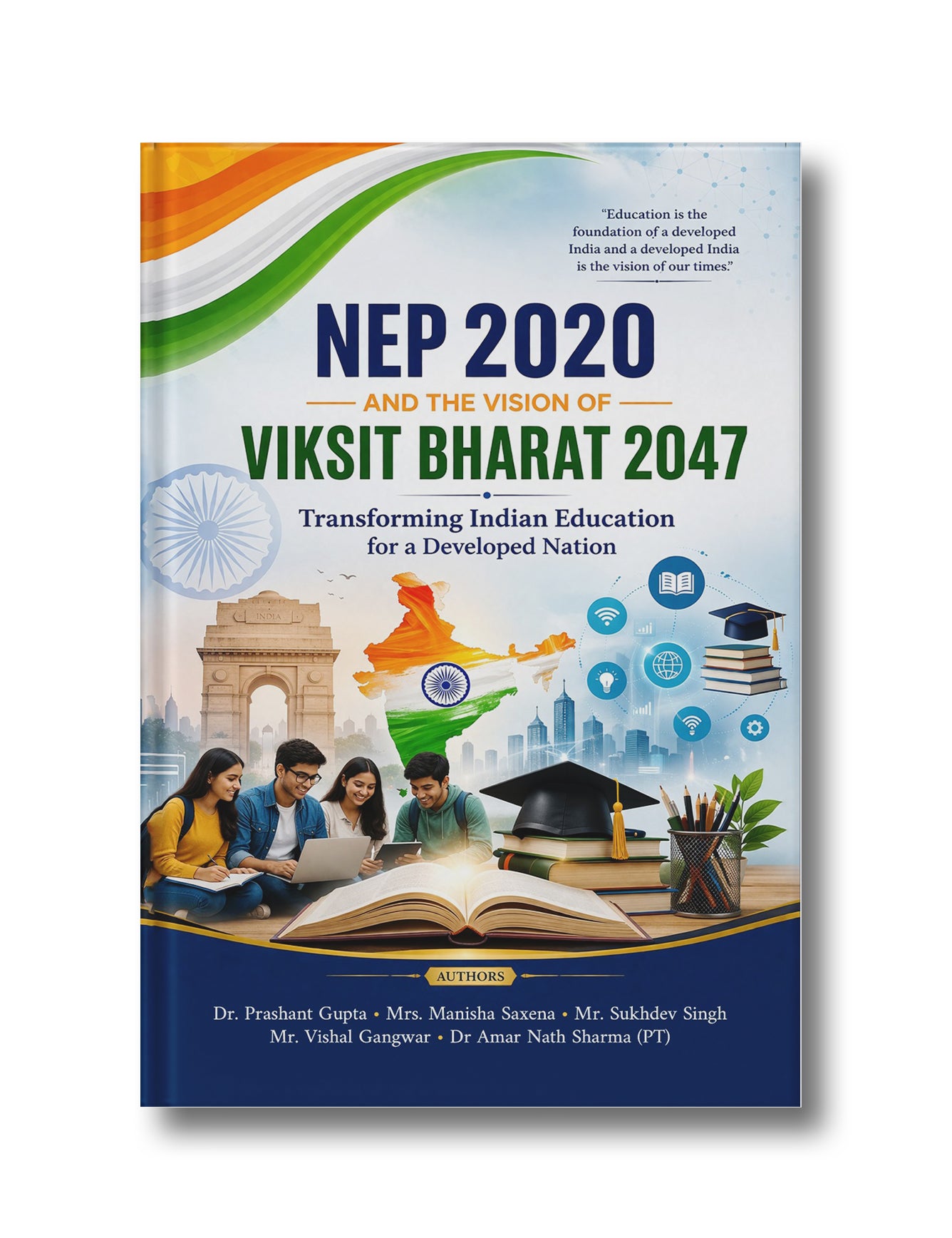 NEP 2020 and the Vision of Viksit Bharat 2047: Transforming Indian Education for a Developed Nation