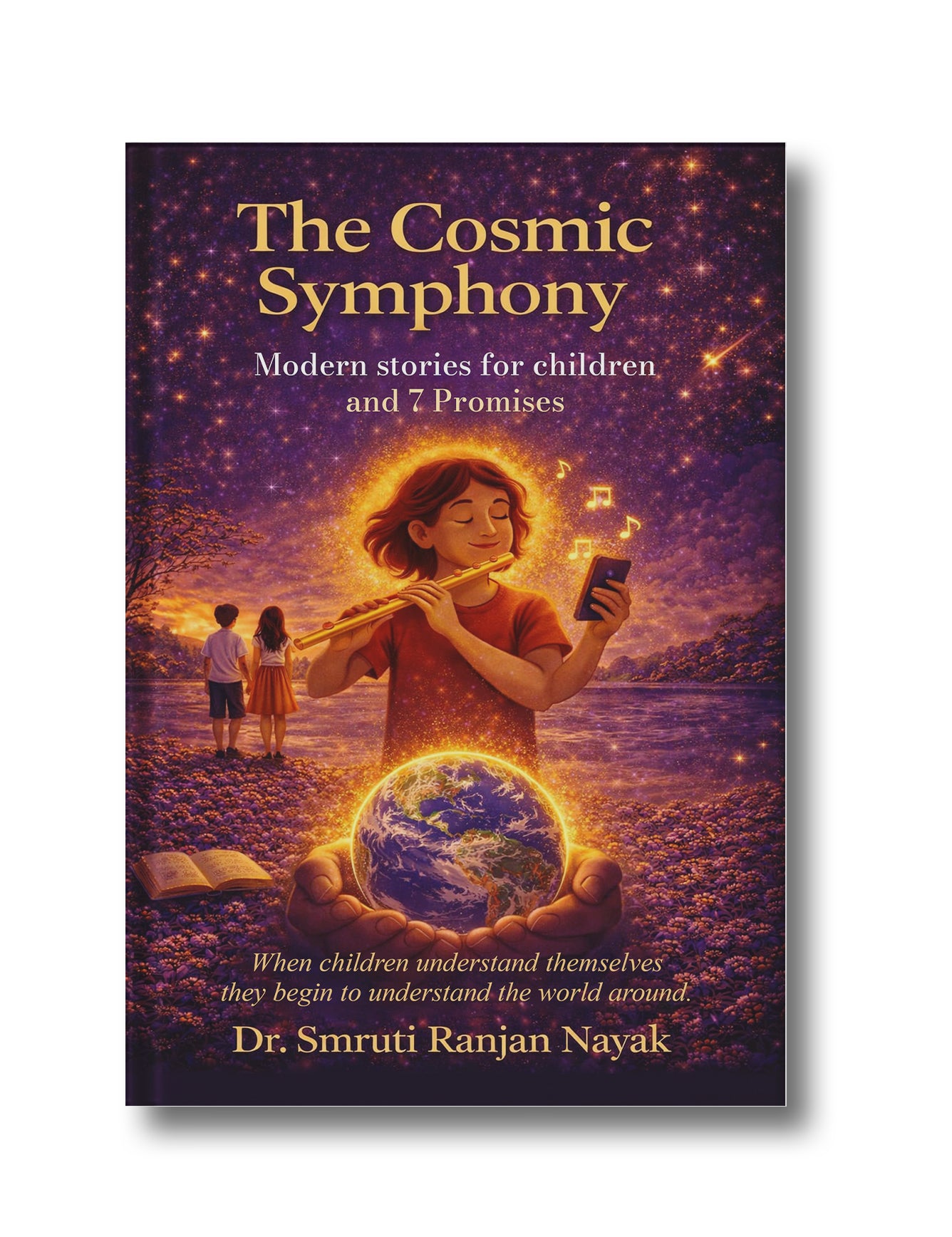 The Cosmic Symphony: Modern stories for children and 7 Promises