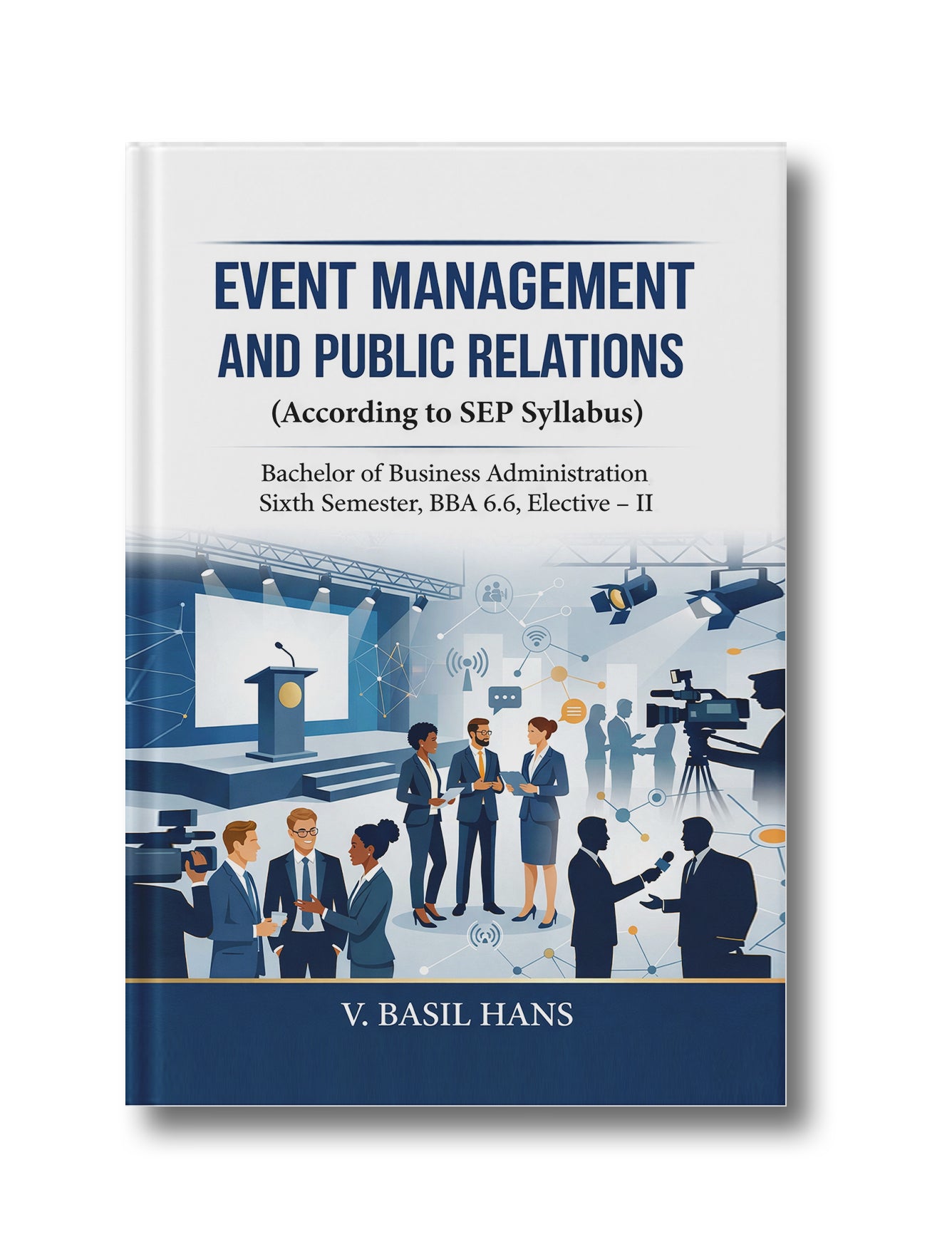 EVENT MANAGEMENT AND PUBLIC RELATIONS