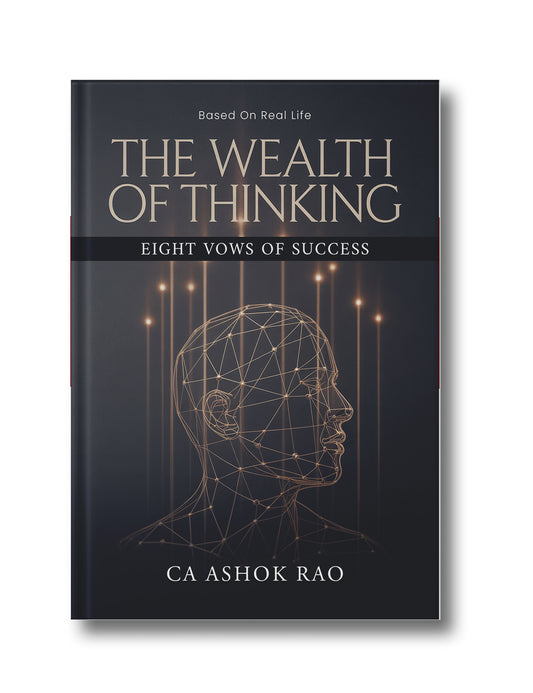The Wealth of Thinking: Eight Vows of Success