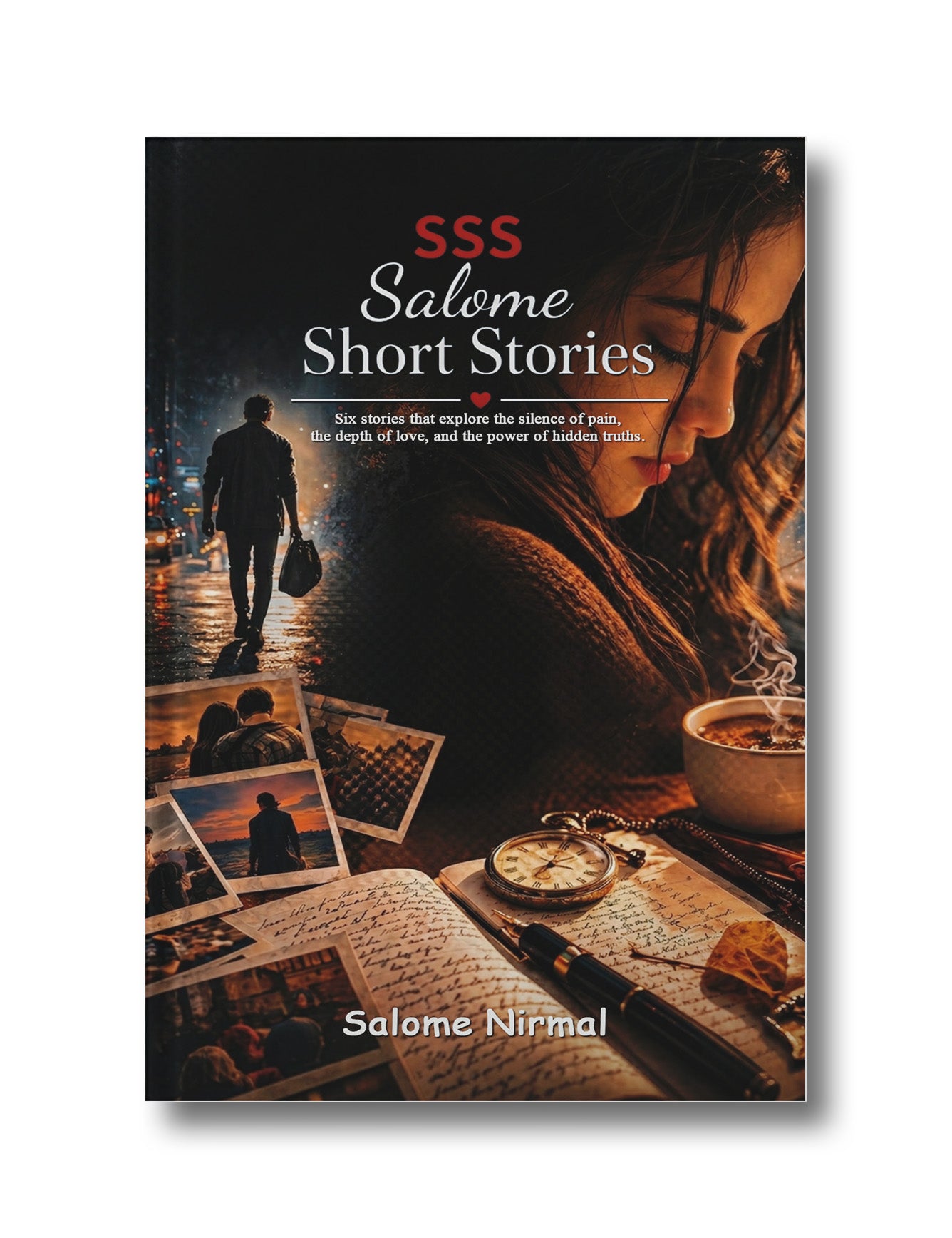 Salome Short Stories: Six Stories that explore the silence of pain, the depth of love and the power of hidden truth