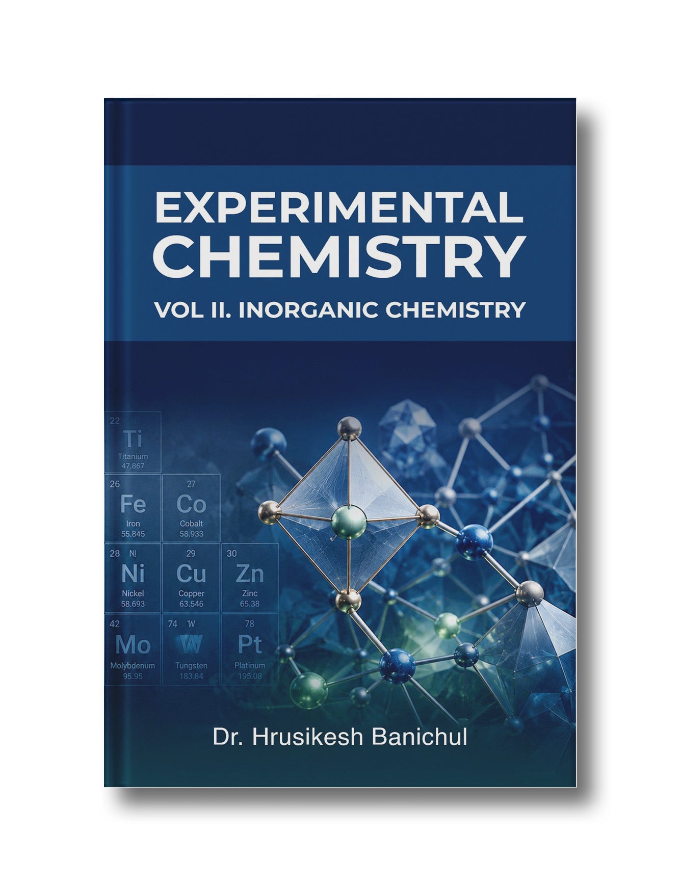 Experimental Chemistry: Vol II. Inorganic Chemistry